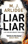 Liar Liar - M. J. Arlidge - 9781405920612