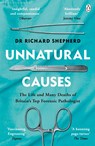 Unnatural Causes - Dr Richard Shepherd - 9781405923538