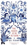 The River of No Return - RIDGWAY,  Bee - 9781405933711