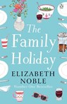The Family Holiday - Elizabeth Noble - 9781405934541