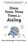 Once, Twice, Three Times an Aisling - Emer McLysaght ; Sarah Breen - 9781405938242