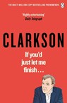 If You’d Just Let Me Finish - Jeremy Clarkson - 9781405939058