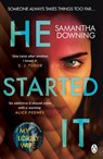 He Started It - Samantha Downing - 9781405943697