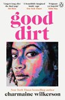Good Dirt - Charmaine Wilkerson - 9781405950107