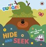 Hey Duggee: Hide and Seek - Hey Duggee - 9781405950749