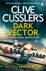 Clive Cussler’s Dark Vector - Graham Brown - 9781405951555