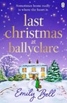 Last Christmas at Ballyclare - Emily Bell - 9781405952675