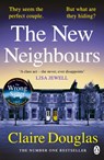 The New Neighbours - Claire Douglas - 9781405957656