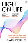 High on Life - David JP Phillips - 9781405958110