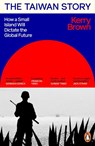The Taiwan Story - Kerry Brown - 9781405966092