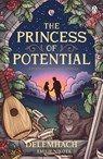 The Princess of Potential - Delemhach Nikota - 9781405967051