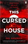 This Cursed House - Del Sandeen - 9781405969796