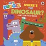 Hey Duggee: Where's the Dinosaur? - Hey Duggee - 9781405970853