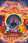 Reignclowd Palace - Philippa Rice - 9781405973632