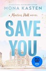 Save You - Mona Kasten - 9781405976961