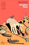 Moths - Rosalind Ashe - 9781405985970