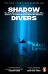 Shadow Divers - Robert Kurson - 9781405990561