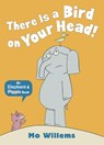 There Is a Bird on Your Head! - Mo Willems - 9781406348248