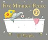 Five Minutes' Peace - Jill Murphy - 9781406361902