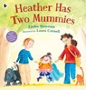 Heather Has Two Mummies - Leslea Newman - 9781406365559