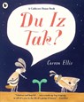 Du Iz Tak? - Carson Ellis - 9781406373431