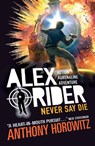 Never Say Die - Anthony Horowitz - 9781406378672
