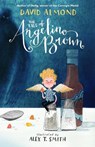 The Tale of Angelino Brown - David Almond - 9781406378962
