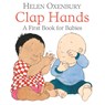 Clap Hands - Helen Oxenbury - 9781406382372
