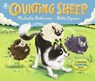 Counting Sheep: A Farmyard Counting Book - Michelle Robinson - 9781406384918