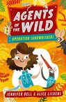 Agents of the Wild 3: Operation Sandwhiskers - Jennifer Bell - 9781406388473