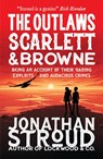 The Outlaws Scarlett and Browne - Jonathan Stroud - 9781406394818