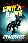 Swift and Hawk: Cyberspies - Logan Macx - 9781406394931
