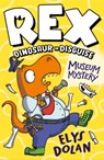 Rex Dinosaur in Disguise: Museum Mystery - Elys Dolan - 9781406397727