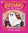 Gustavo, the Shy Ghost - Flavia Z. Drago - 9781406398502