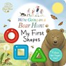 We're Going on a Bear Hunt: My First Shapes - Tbd - 9781406399547