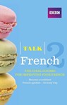 Talk French 2 Book - Sue Purcell - 9781406679106