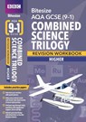BBC Bitesize AQA GCSE Combined Science Trilogy (Higher) Revision Workbook - for 2026, 2027 exams -  - 9781406686159