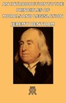 An Introduction To The Principles Of Morals And Legislation - Jeremy Bentham - 9781406720099