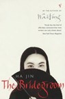 The Bridegroom - Ha Jin - 9781407020297
