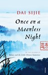 Once on a Moonless Night - Dai Sijie - 9781407021089