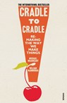 Cradle to Cradle - Michael Braungart ; William McDonough - 9781407021324