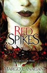 Red Spikes - Margo Lanagan - 9781407047102