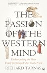 The Passion Of The Western Mind - Richard Tarnas - 9781407053998