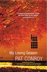 My Losing Season - Pat Conroy - 9781407058450