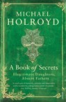 A Book of Secrets - Michael Holroyd - 9781407063751