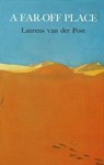 A Far Off Place - Sir Laurens Van Der Post - 9781407072883