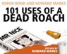 101 Uses Of A Dead Roach - Simon Bond ; Howard Marks - 9781407089898