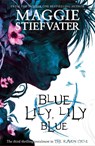 Blue Lily, Lily Blue - Maggie Stiefvater - 9781407136639