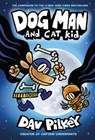 Dog Man 4: Dog Man and Cat Kid - Dav Pilkey - 9781407192123