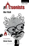 The "Arsonists" - Alistair Beaton ; Max Frisch - 9781408103937